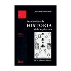 08 Introducción a la historia de la arquitectura de los origenes al siglo XXI