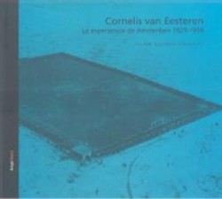 Arquia/tesis 14 Cornelis van eesteren. la experiencia de amsterdam 1929-1958