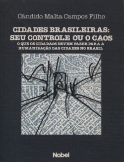 Cidades Brasileiras: seu controle ou o caos