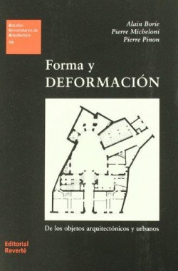 15 Forma y Deformacion de los objectos arquitectónicos y urbanos