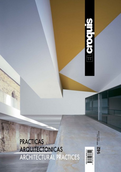 El Croquis 142 Prácticas Arquitectónicas Architectural Practice