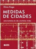 Medidas de Cidades entre territórios de vida e territórios vividos