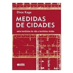 Medidas de Cidades entre territórios de vida e territórios vividos