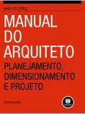 Manual do Arquitecto - Planejamento, Dimensionamento e projeto