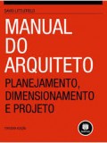 Manual do Arquitecto - Planejamento, Dimensionamento e projeto