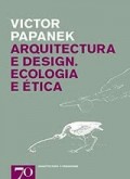 Arquitectura e Design. Ecologia e Ética