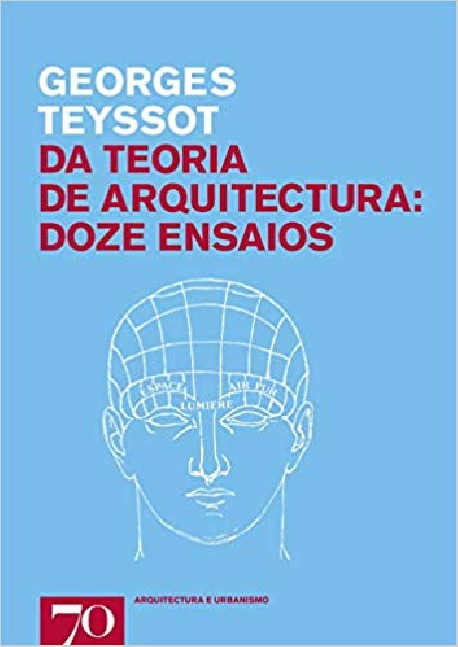 Da Teoria de Arquitectura: Doze Ensaios