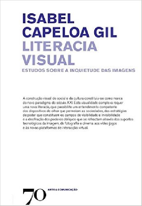 Literacia visual. Estudos sobre a inquietude das imagens