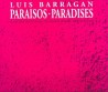 Luis Barragan Paraisos/Paradises