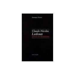 Claude-Nicolas Ledoux - Formas do Iluminismo