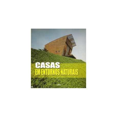 Casas em entornos Naturais