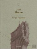 Macau 2011 - Jorge Figueira - colecção viagens