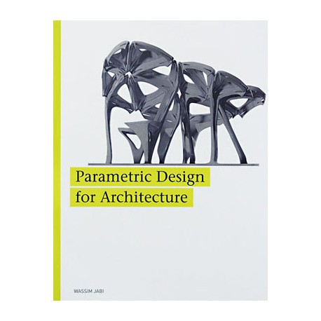 Parametric Design for Architecture