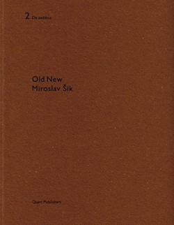 De Aedibus 2 Old New Miroslav SiK