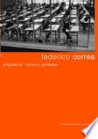 Federico Correa arquitecto, crítico y profesor