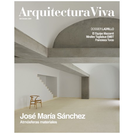 Arquitectura Viva 228 Octubre 2020 José María Sánchez