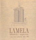Lamela, urbanistica y arquitectura realizaciones y proyectos 1954-1992