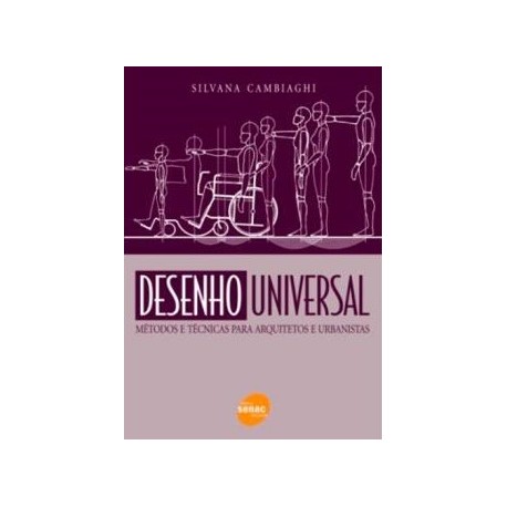 Desenho Universal - Métodos e Técnicas para Arquitectos e Urbanistas