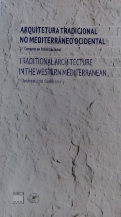 Arquitetura Tradicional no Mediterrâneo Ocidental 1ºCongresso Internacional