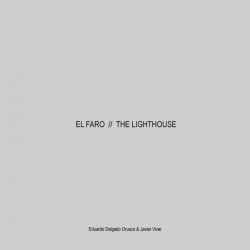 El Faro The Lighthouse