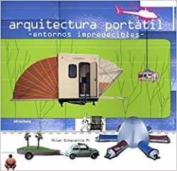 Arquitectura Portátil. Envolventes Imprevisiveis