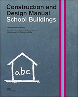 Construction and Design Manual School Buildings