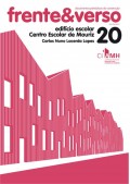 Frente&Verso 20 edifício escolar Centro Escolar de Mouriz Carlos Nuno Lacerda Lopes