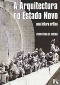 A Arquitectura no Estado Novo uma leitura crítica