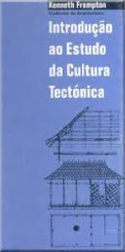 Introdução ao Estudo da Cultura Tectónica