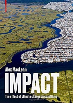 IMPACT The Effect of Climate Change on Coastlines