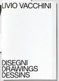 Livio Vacchini Disegni Drawings Dessins