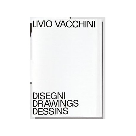 Livio Vacchini Disegni Drawings Dessins