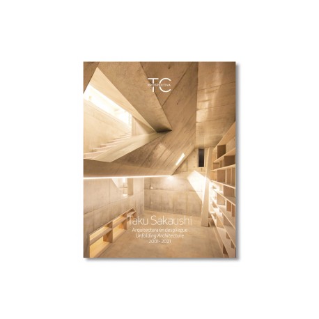 TC Prospectiva 3 Taku Sakaushi Arquitectura en Despliegue/Unfolding Architecture 2001-2021