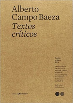 Alberto Campo Baeza Textos Críticos 1