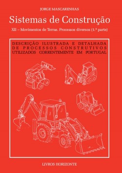 Sistemas de Construção XII Movimentos de terras. Processos diversos  1ª parte