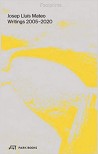 Footprints Josep Lluís Mateo Writings 2005-2020
