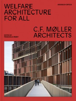 Welfare Architecture for All C.F. Moller Architects