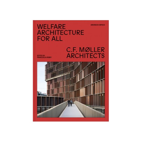 Welfare Architecture for All C.F. Moller Architects