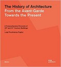The History of Architecture - From the Avant-Garde Towards the Present