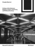 Critique of Architecture: Essays on Theory, Autonomy and Political Economy