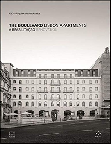 The Boulevard: A Reabilitação Renovation