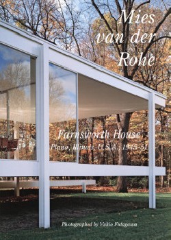 GA Residential Masterpieces 30: Mies Van Der Rohe Farnsworth House Plano, Illinois Usa, 1945-51
