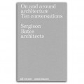 On and Around Architecture Ten Conversations Sergison Bates Architects