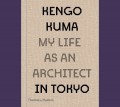 Kengo Kuma My life as an architect in Tokyo