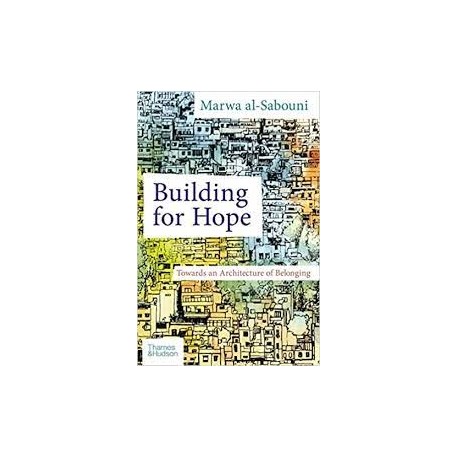 Building for hope Towards an architecture of belonging