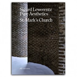 Sigurd Lewerentz Pure Aesthetics St. Mark's Church, Stockholm