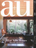 a+u 606 Alvar Aalto Houses Materials and Details