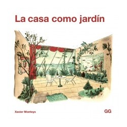 La Casa como Jardín