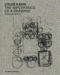 Louis Kahn The Importance of a Drawing