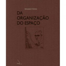 Da organização do espaço Fernando Távora